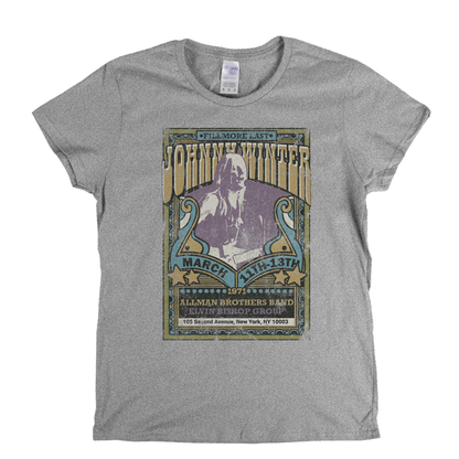 Johnny Winter Allman Brothers Elvin Bishop Fillmore Poster Womens T-Shirt
