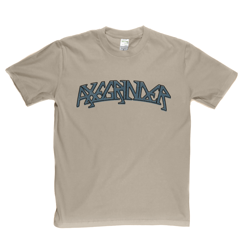 Axegrinder T-Shirt