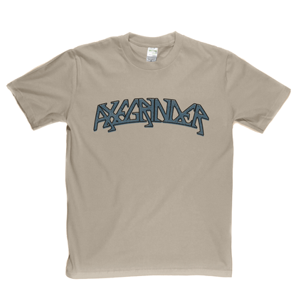 Axegrinder T-Shirt
