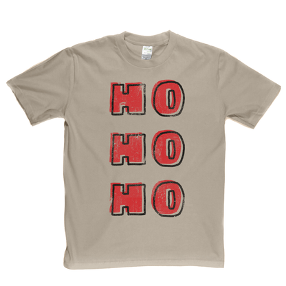 Ho Ho Ho T-Shirt