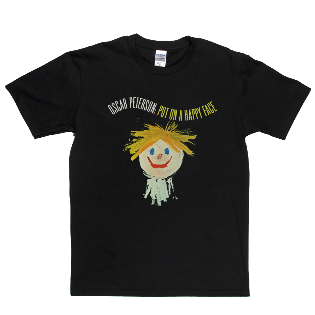 Oscar Peterson Put On A Happy Face T-Shirt