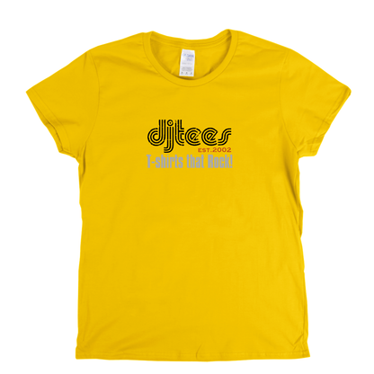 Djtees Logo Womens T-Shirt