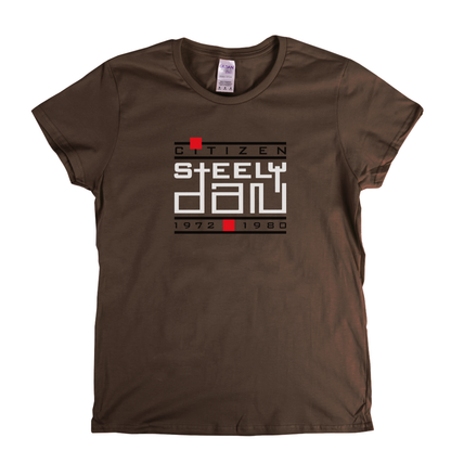 Steely Dan Citizen Womens T-Shirt