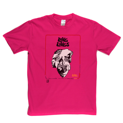 Love Lives Forever Changes Poster T-Shirt