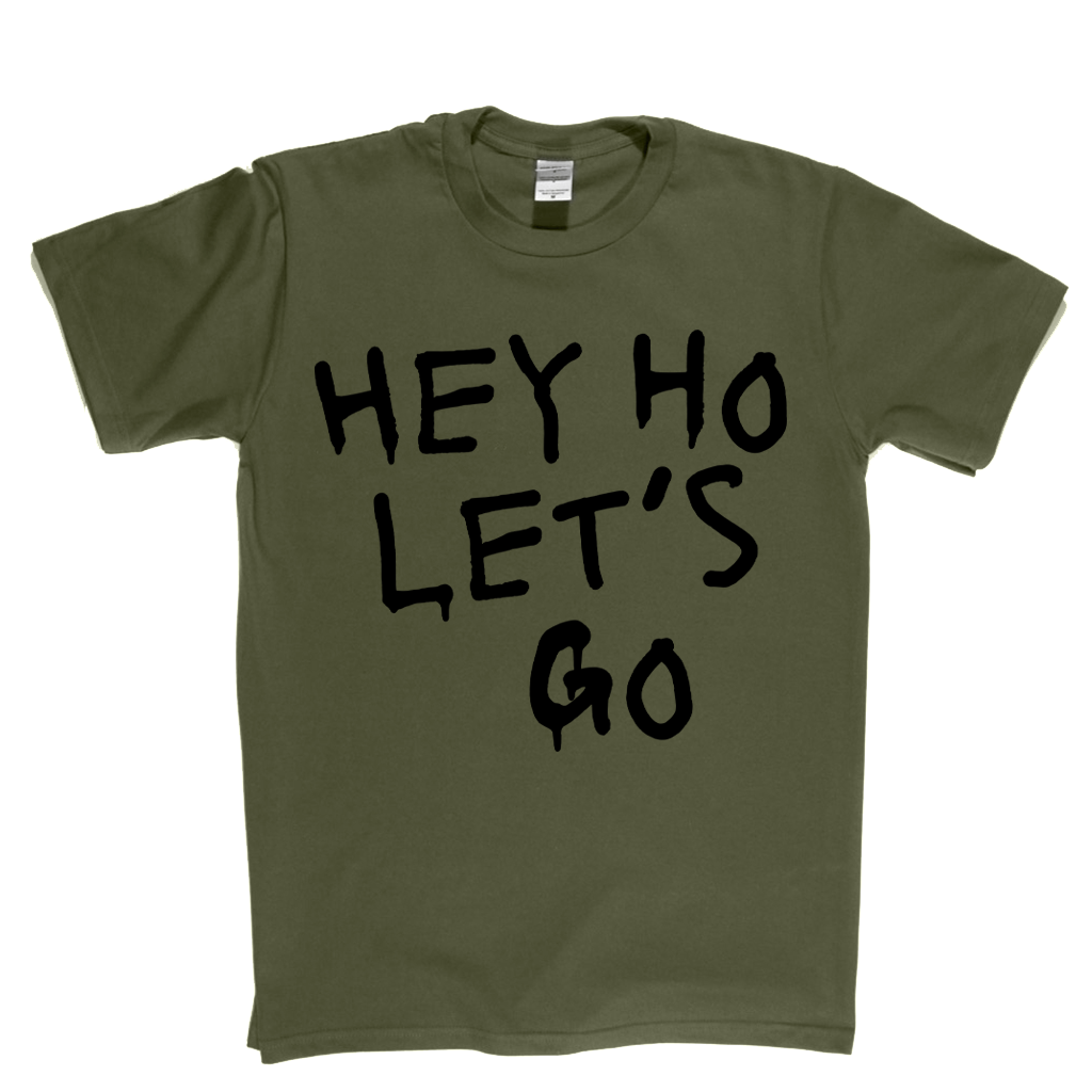 Hey Ho Lets Go T-Shirt