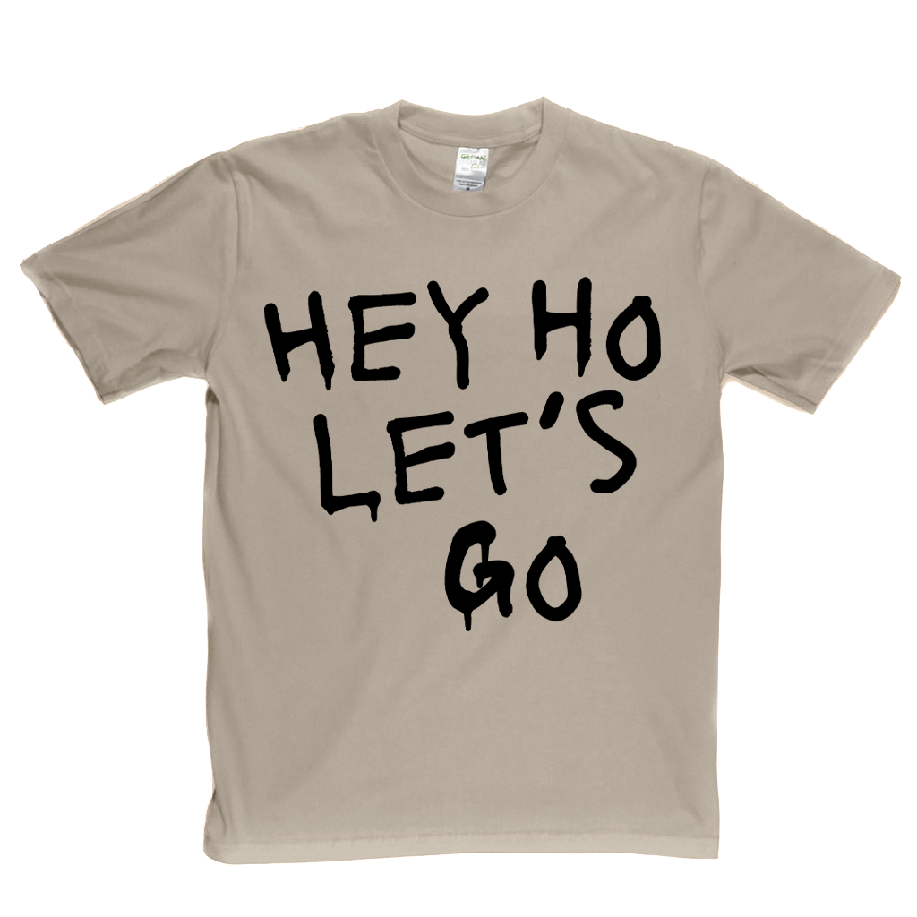 Hey Ho Lets Go T-Shirt