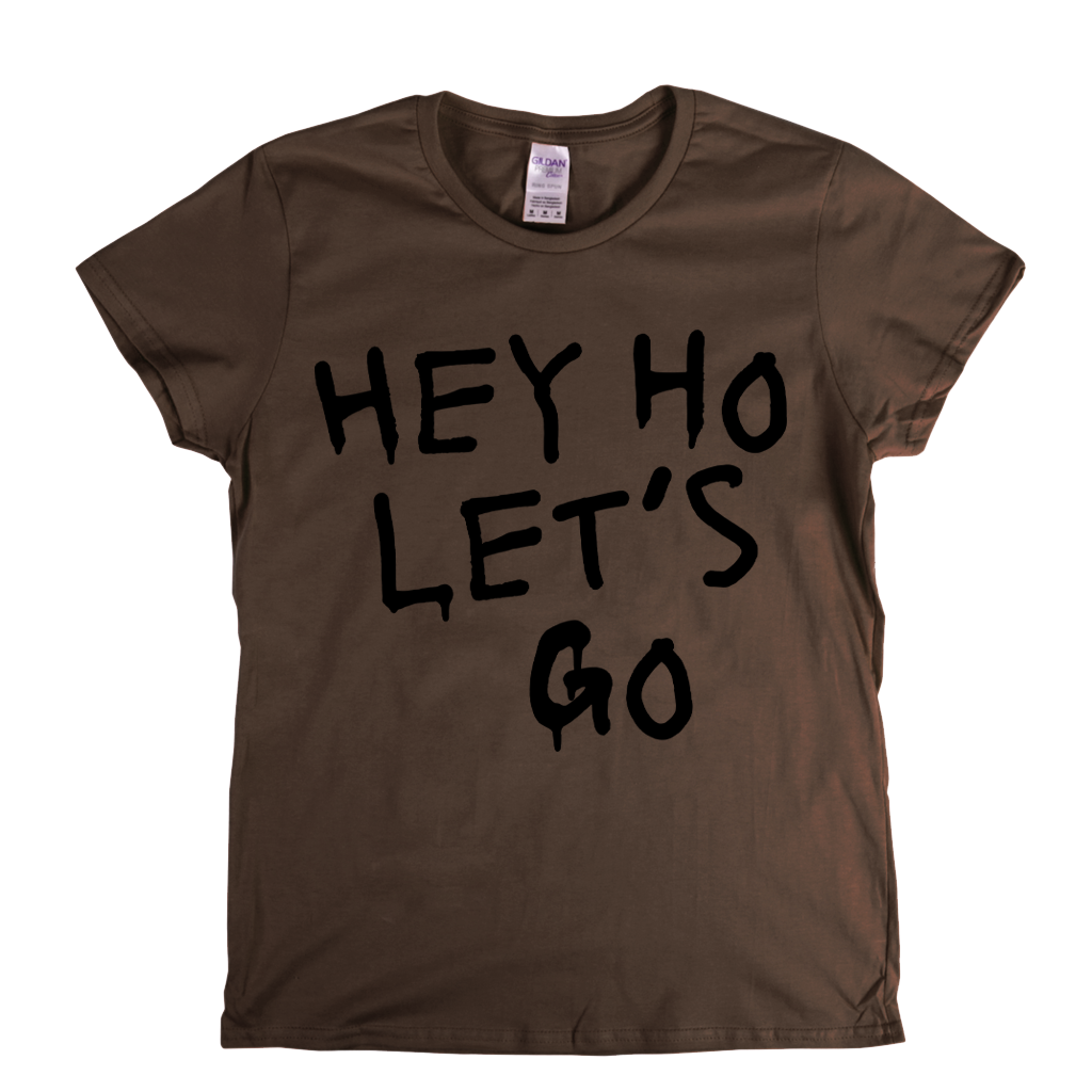 Hey Ho Lets Go Womens T-Shirt