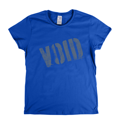Void Womens T-Shirt