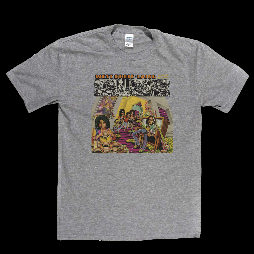 West Bruce And Laing Whatever Turns You On T-Shirt