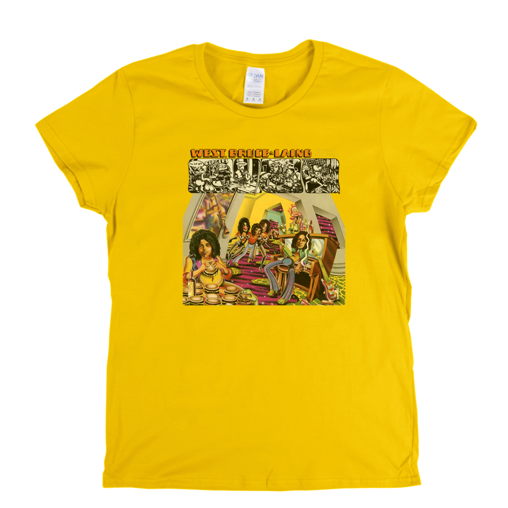 West Bruce And Laing Whatever Turns You On Womens T-Shirt