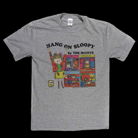 The McCoys Hang On Sloopy T-Shirt