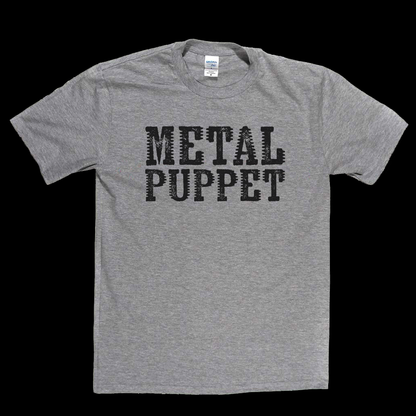 Metal Puppet T-Shirt
