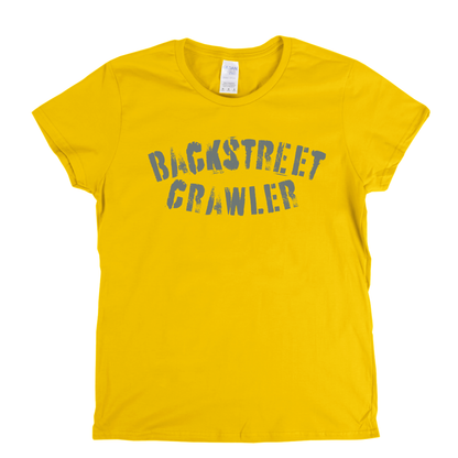 Backstreet Crawler Text Womens T-Shirt