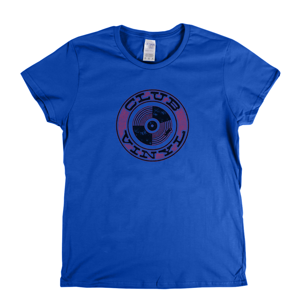 Club Vinyl Womens T-Shirt