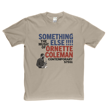 Ornette Coleman The Music Of Something Else T-Shirt