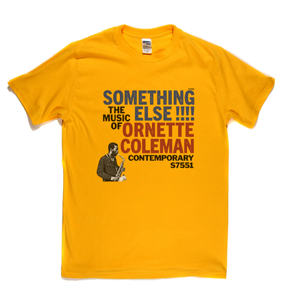 Ornette Coleman The Music Of Something Else T-Shirt