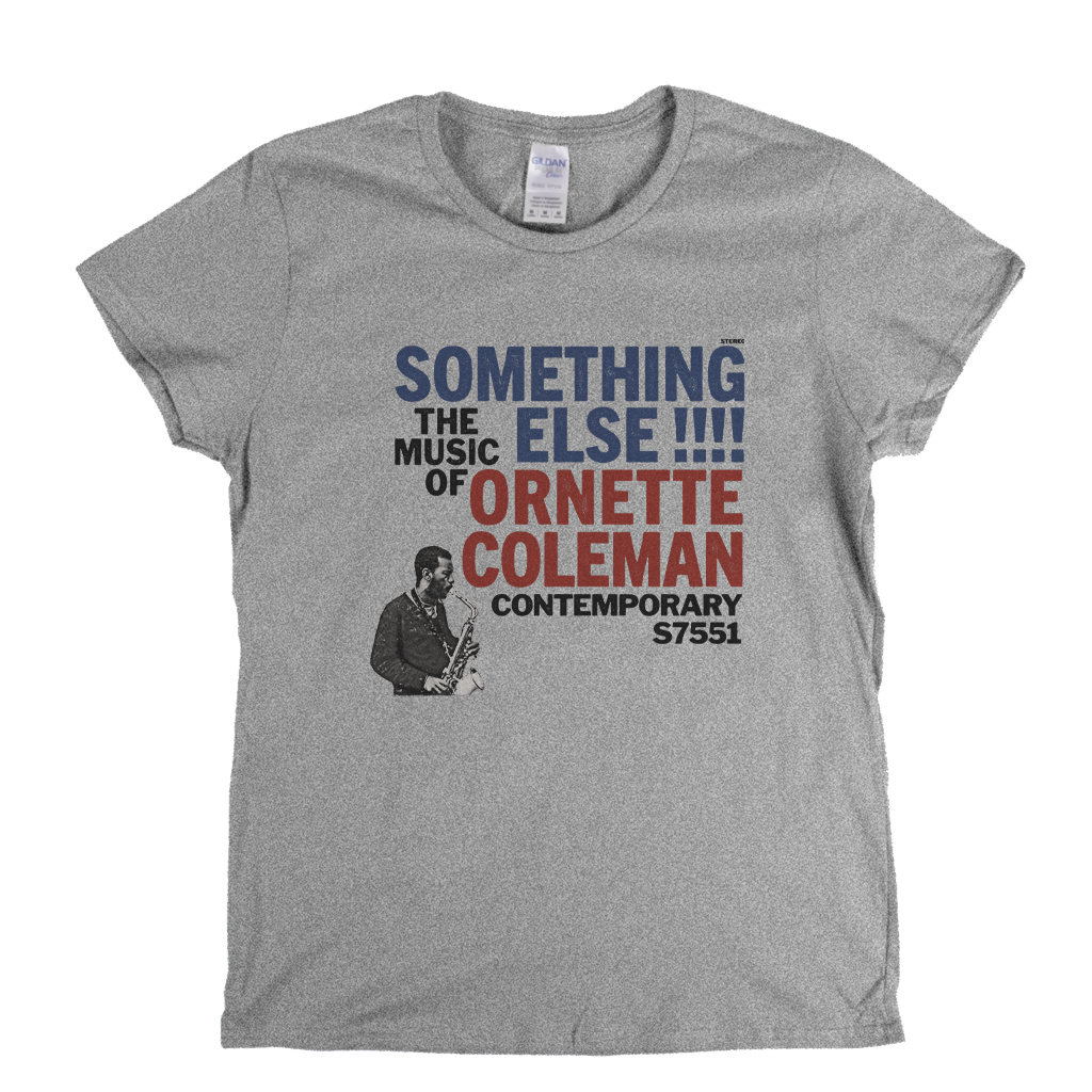 Ornette Coleman The Music Of Something Else Womens T-Shirt