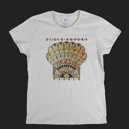Elkie Brooks Pearls Womens T-Shirt