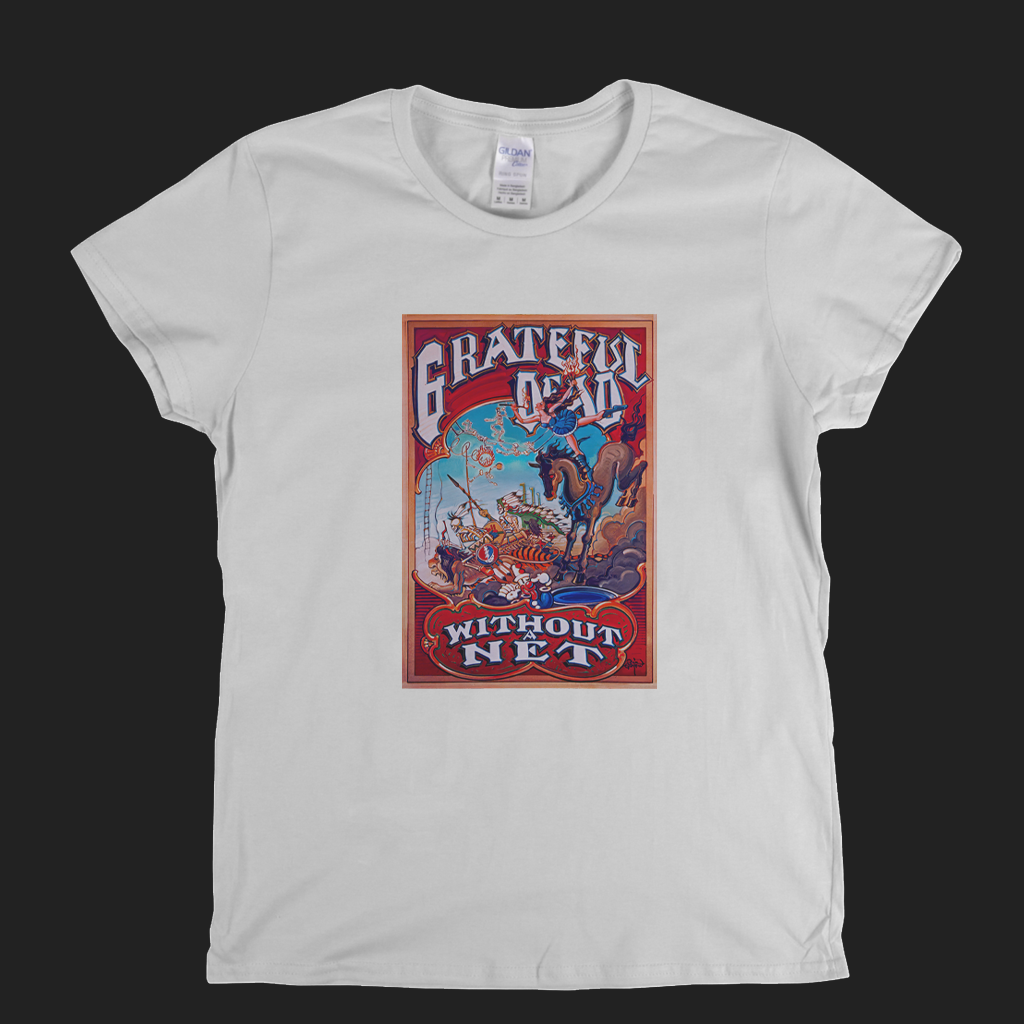 Grateful Dead Without A Net Album Womens T-Shirt