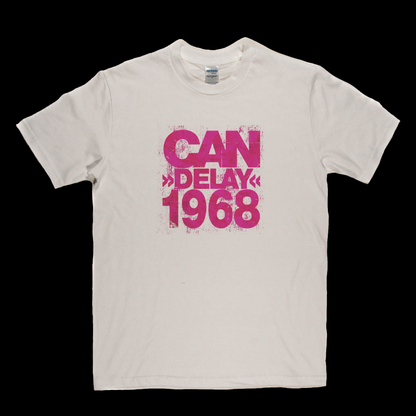 Can Delay 1968 T-Shirt