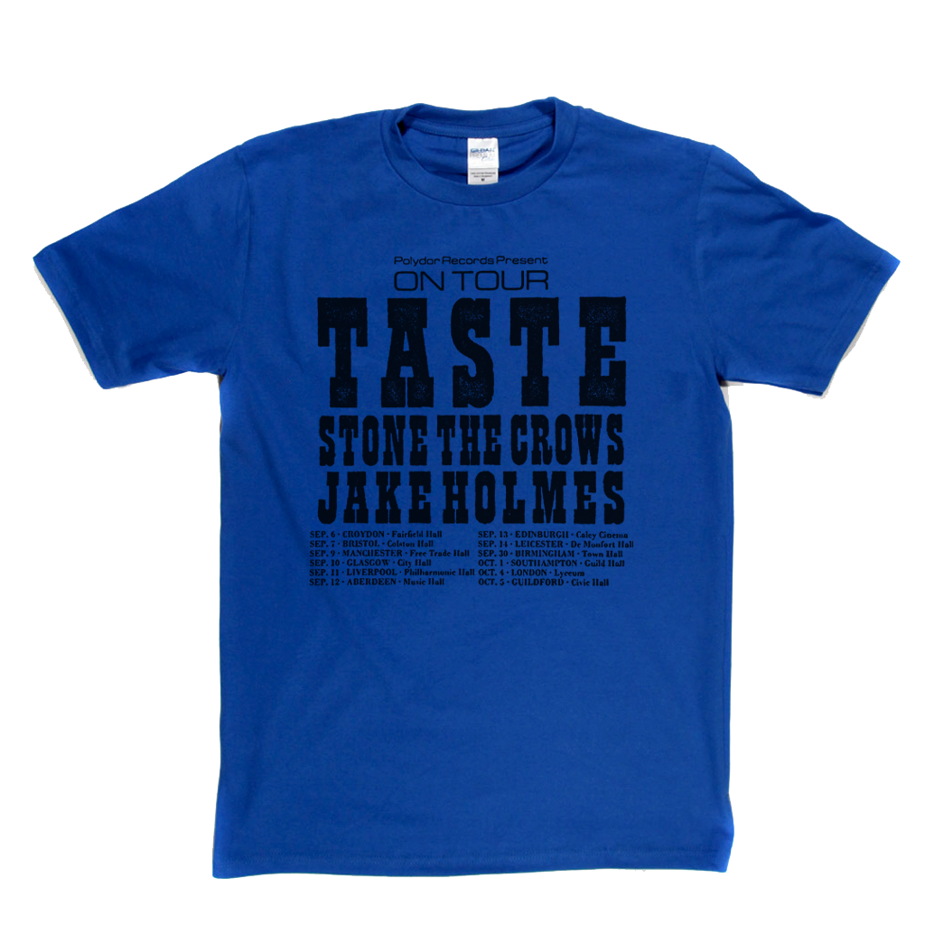 Taste Stone The Crows Jake Holmes Tour Poster T-Shirt