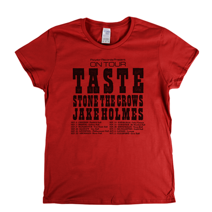 Taste Stone The Crows Jake Holmes Tour Poster Womens T-Shirt