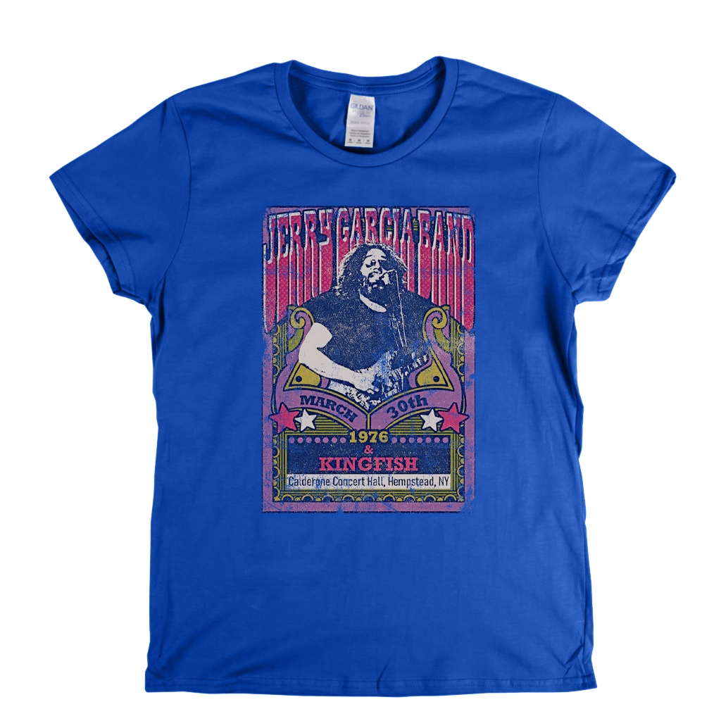 Jerry Garcia Band Kingfish Gig Poster Womens T-Shirt
