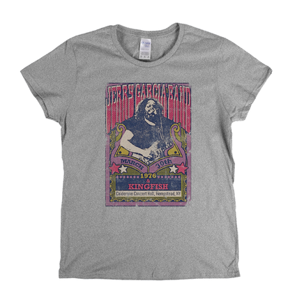 Jerry Garcia Band Kingfish Gig Poster Womens T-Shirt