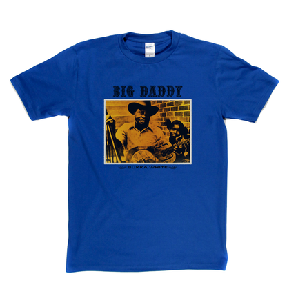 Bukka White Big Daddy T-Shirt