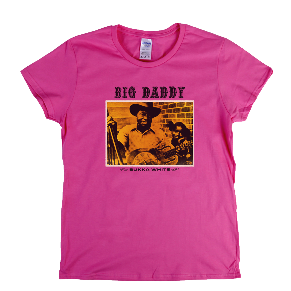 Bukka White Big Daddy Womens T-Shirt