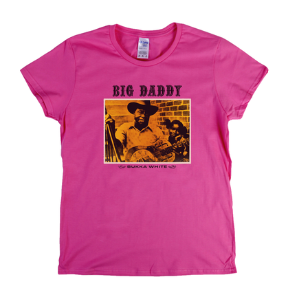 Bukka White Big Daddy Womens T-Shirt