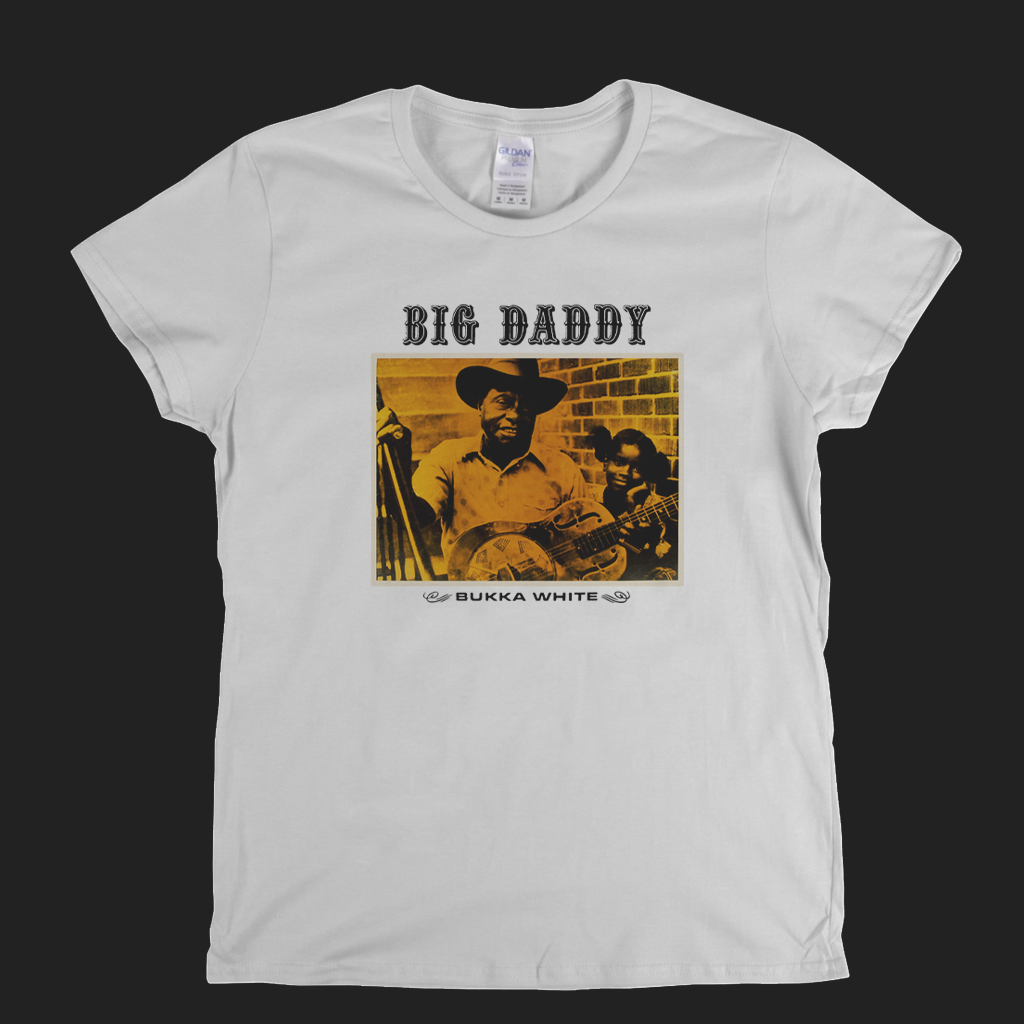 Bukka White Big Daddy Womens T-Shirt