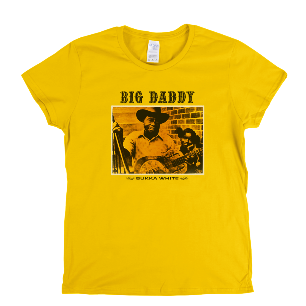 Bukka White Big Daddy Womens T-Shirt