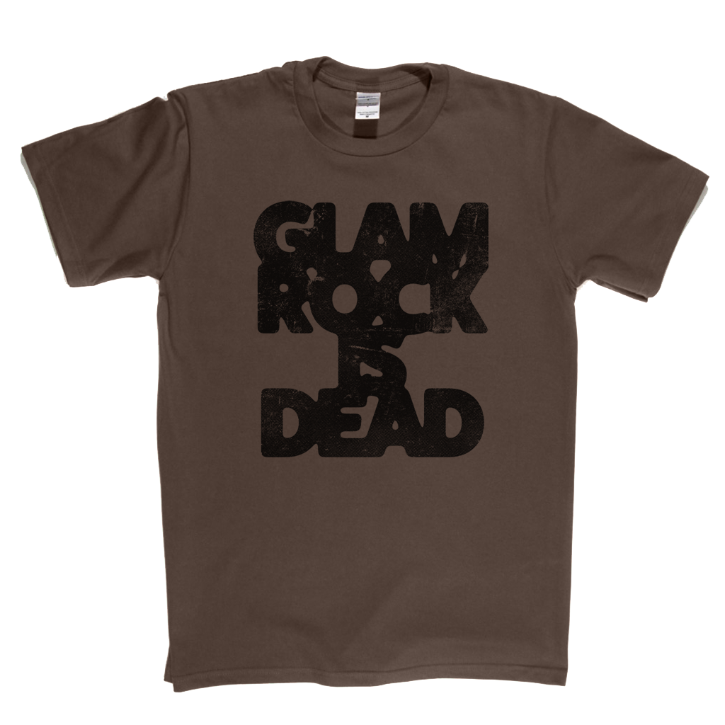 Glam Rock Is Dead T-Shirt