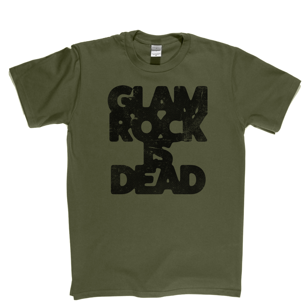Glam Rock Is Dead T-Shirt