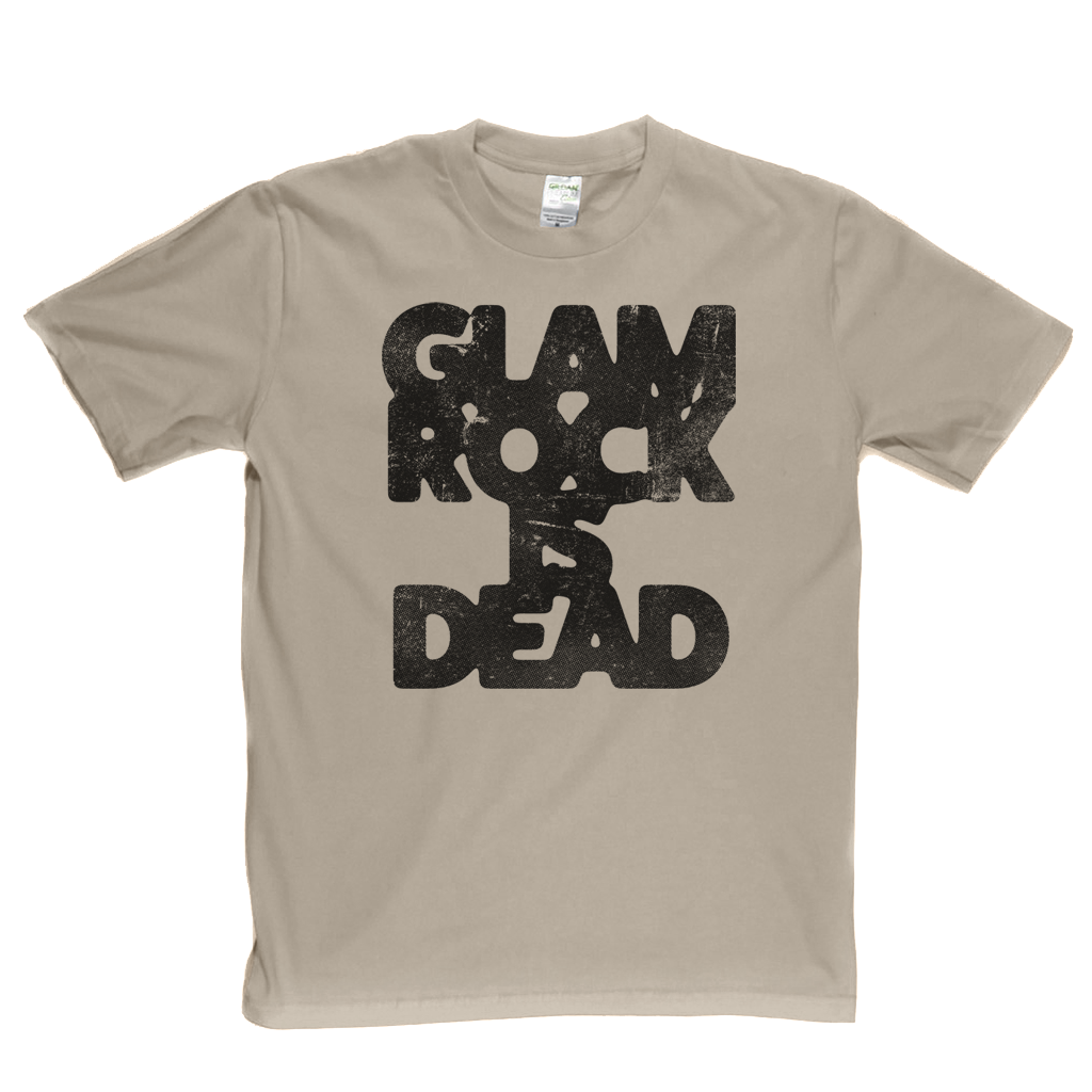 Glam Rock Is Dead T-Shirt