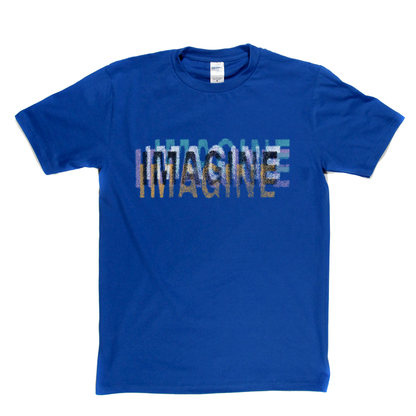 Imagine T-Shirt
