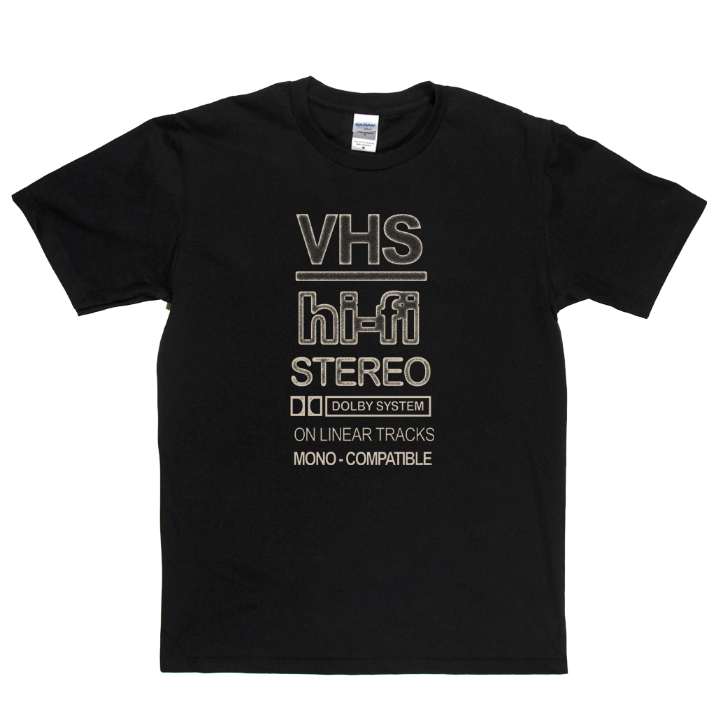 VHS Hi-Fi Stereo T-Shirt