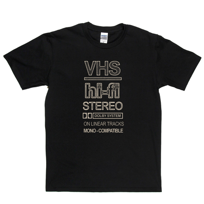 VHS Hi-Fi Stereo T-Shirt