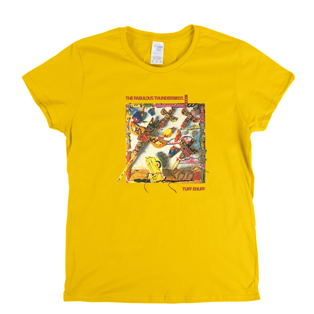 The Fabulous Thunderbirds Tuff Enuff Womens T-Shirt