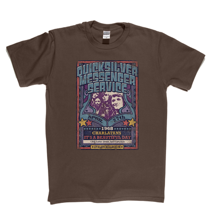 Quicksilver Messenger Service Charlatans Its A Beautiful Day Gig Poster T-Shirt