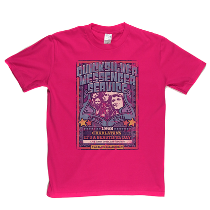 Quicksilver Messenger Service Charlatans Its A Beautiful Day Gig Poster T-Shirt