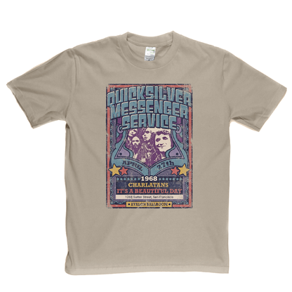 Quicksilver Messenger Service Charlatans Its A Beautiful Day Gig Poster T-Shirt