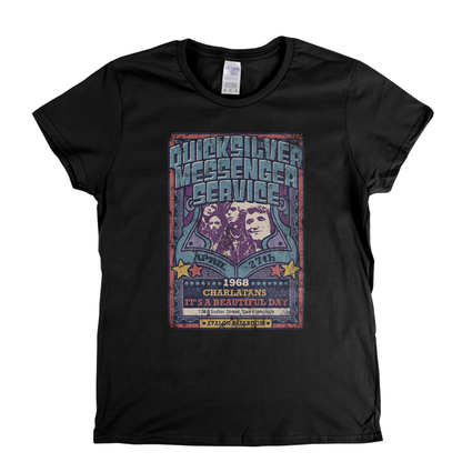 Quicksilver Messenger Service Charlatans Its A Beautiful Day Gig Poster Womens T-Shirt
