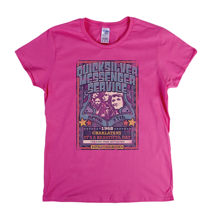 Quicksilver Messenger Service Charlatans Its A Beautiful Day Gig Poster Womens T-Shirt