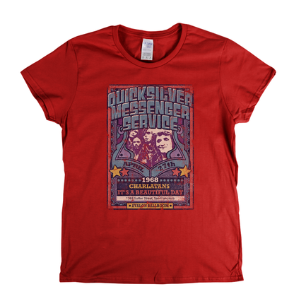 Quicksilver Messenger Service Charlatans Its A Beautiful Day Gig Poster Womens T-Shirt