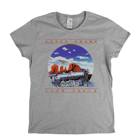 Savoy Brown Slow Train Womens T-Shirt