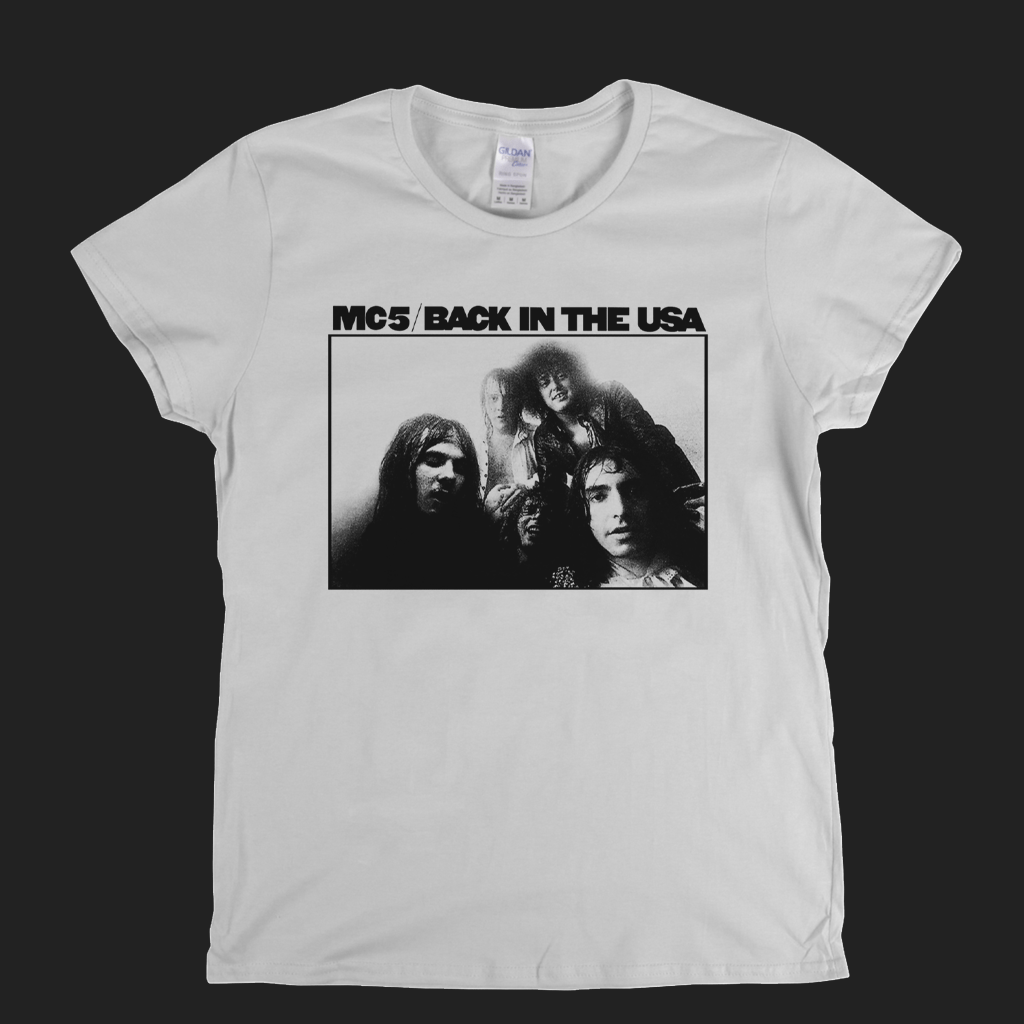 MC5 Back In The USA Womens T-Shirt