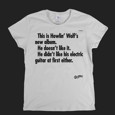 Howlin Wolf - This Is Howlin' Wolf's New Album Womens T-Shirt