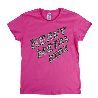 Heavy Metal Kids Womens T-Shirt